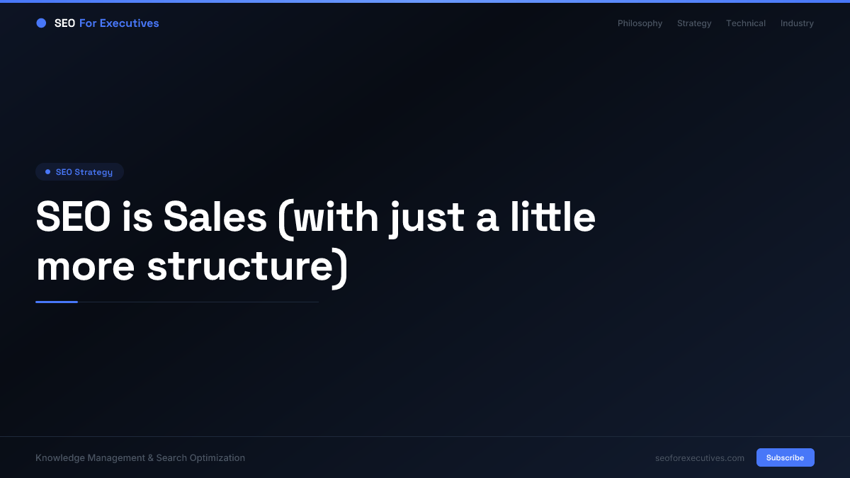 SEO is Sales (with just a little more structure)